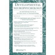 Using Developmental, Cognitive, and Neuroscience Approaches To Understand Executive Control in Young Children: A Special Issue of developmental Neuropsychology