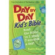 Day by Day Kid's Bible : The Bible for Young Readers