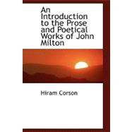 An Introduction to the Prose and Poetical Works of John Milton