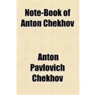 Note-book of Anton Chekhov