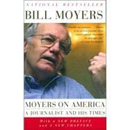 Moyers on America A Journalist and His Times