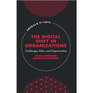 The Digital Shift in Organizations,9781835495360