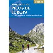 Walking in the Picos de Europa 42 walks and treks in Spain's first National Park