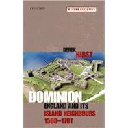 Dominion England and its Island Neighbours, 1500-1707