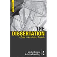 The Dissertation: A guide for Architecture students