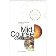 Mid-Course Correction: Toward a Sustainable Enterprise, the Interface Model
