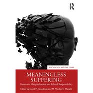 Meaningless Suffering