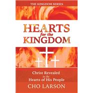 Hearts for the Kingdom