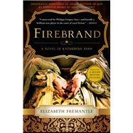 Firebrand A Novel