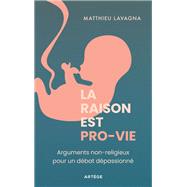 La raison est pro-vie