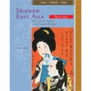 East Asia A Cultural, Social, and Political History, Volume II: From 1600