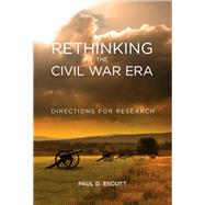 Rethinking the Civil War Era