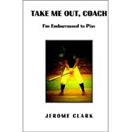 Take Me Out, Coach
