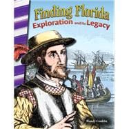 Finding Florida - Exploration and Its Legacy