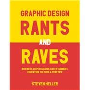 Graphic Design Rants and Raves