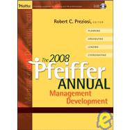 The 2008 Pfeiffer Annual Management Development