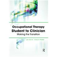 Occupational Therapy Student to Clinician