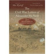 The Civil War Letters of Alexander McNeill