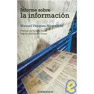Informe Sobre La Informacion/ Report about The Information