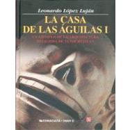 La Casa De Las Aguilas/ the House of the Eagles