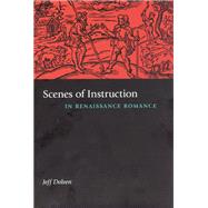 Scenes of Instruction in Renaissance Romance