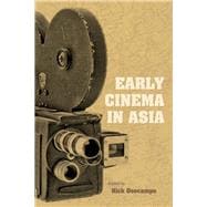 Early Cinema in Asia