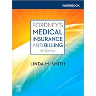 Workbook for Fordney’s Medical Insurance and Billing