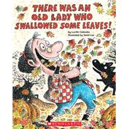 There Was an Old Lady Who Swallowed Some Leaves! - Audio Library Edition