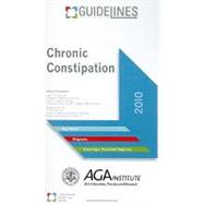 Chronic Constipation Guidelines Pocketcard : American Gastroenterological Association 2010
