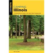 Camping Illinois  A Comprehensive Guide To The State's Best Campgrounds