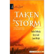 Taken by Storm : Some Forces of Nature Are Impossible To Fight