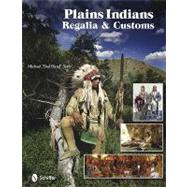 Plains Indians Regalia & Customs