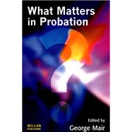 What Matters in Probation