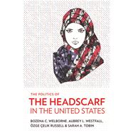The Politics of the Headscarf in the United States
