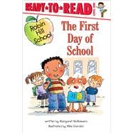 The First Day of School Ready-to-Read Level 1