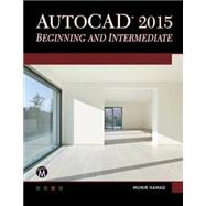 Autocad 2015 Beginning and Intermediate