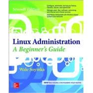 Linux Administration: A Beginner’s Guide, Seventh Edition
