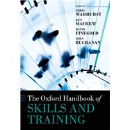 The Oxford Handbook of Skills and Training