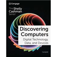 Discovering Computers: Digital Technology, Data, and Devices, 17th edition