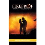 Fireproof: Guia del participante / Fireproof: Participant Guide