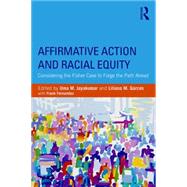 Affirmative Action and Racial Equity: Considering the Fisher Case to Forge the Path Ahead