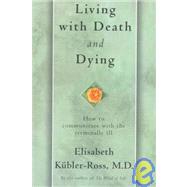 Living With Death and Dying