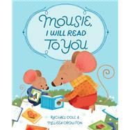 Mousie, I Will Read to You