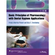 Basic Principles of Pharmacology with Dental Hygiene Applications