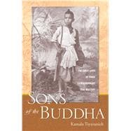 Sons of the Buddha : The Early Lives of Three Extraordinary Thai Masters
