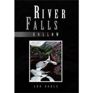 River Falls : Hollow