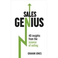 Sales Genius 40 Insights From the Science of Selling