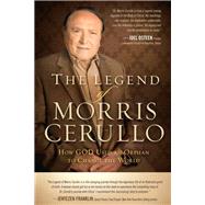 The Legend of Morris Cerullo