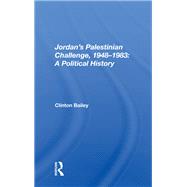 Jordan's Palestinian Challenge 1948-1983