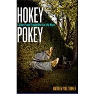 Hokey Pokey Curious People Finding What Life's All About